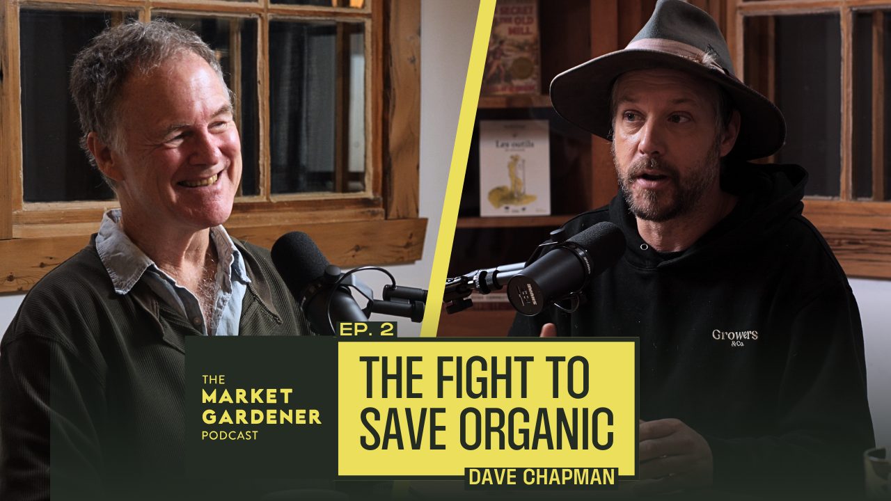 The Market Gardener Podcast, Dave Chapman