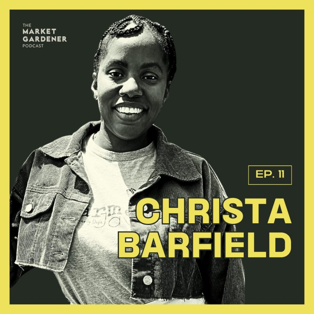 The Market Gardener Podcast- christa barfield