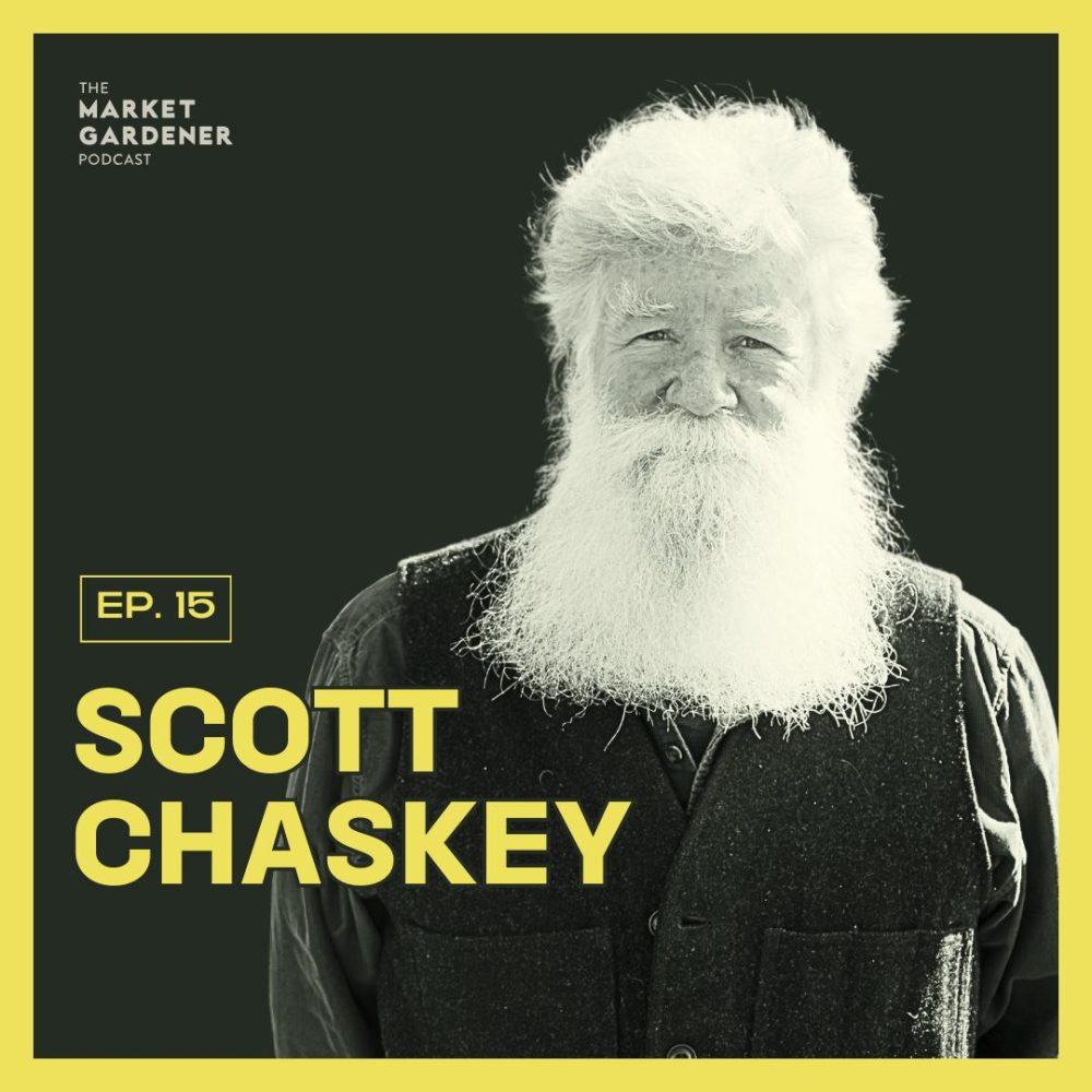 Scott Chaskey podcast